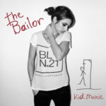 kid moxie-the bailor