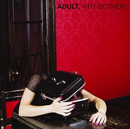 ADULT-whyBother