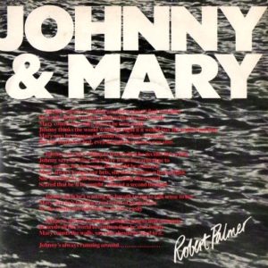 robert-palmer-johnny-and-mary-island