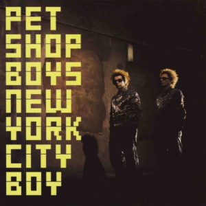 PET SHOP BOYS New York City Boy