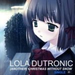 Lola Dutronic-Christmas without snow