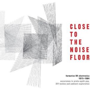 CLOSE TO THE NOISE FLOOR artwork