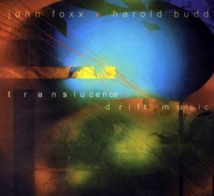 foxx budd Translucence + Drift Music