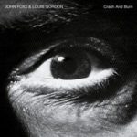 john foxx louis gordon crash&burn